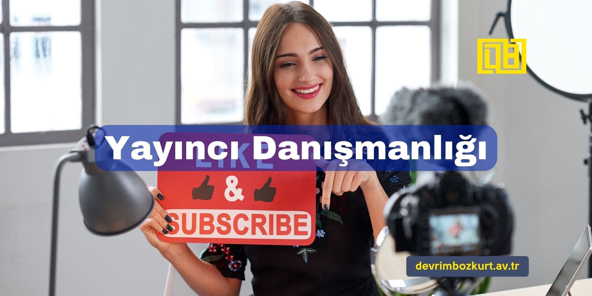 Sosyal Medya Yayıncı / influencer Avukatı